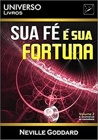 Sua FÉ é sua Fortuna